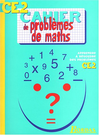 Cahier De Problèmes : Mathématiques, Ce2 (cahier D'operat)