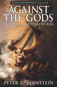 Against the Gods: The Remarkable Story of Risk