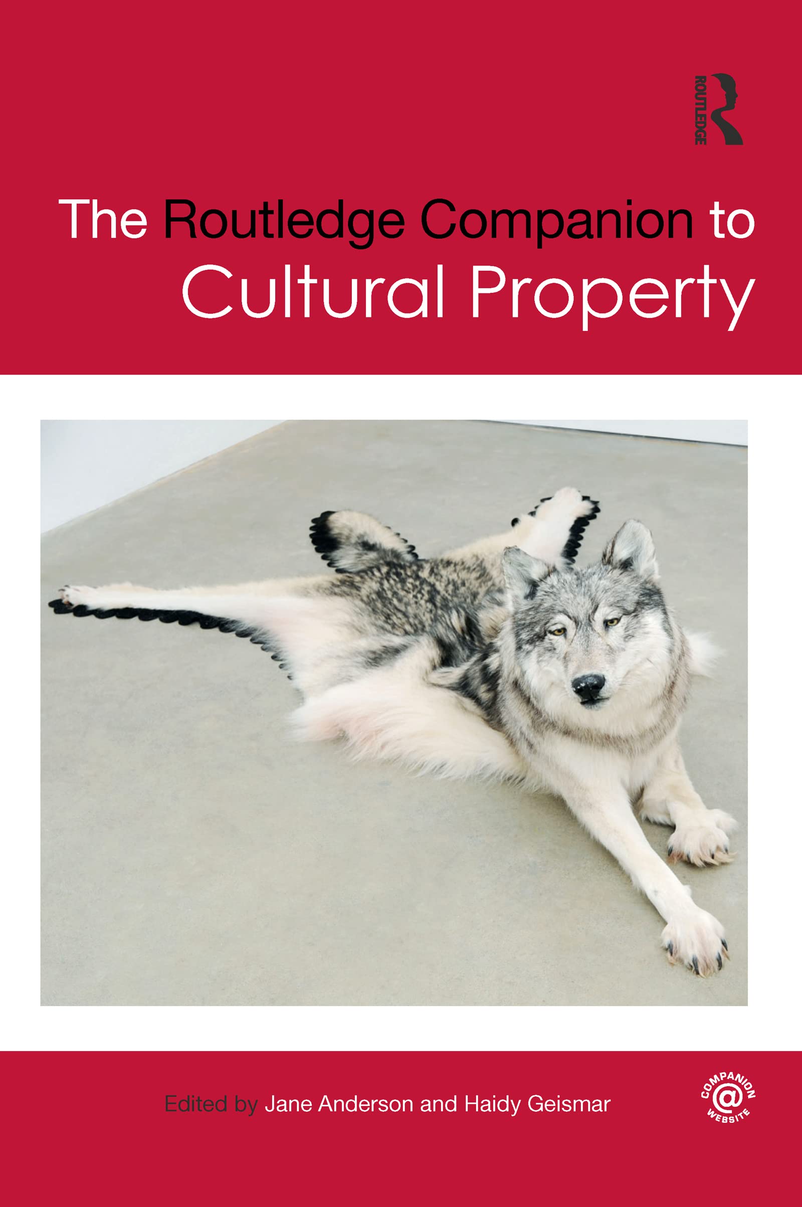 The Routledge Companion to Cultural Property (Routledge Companions)