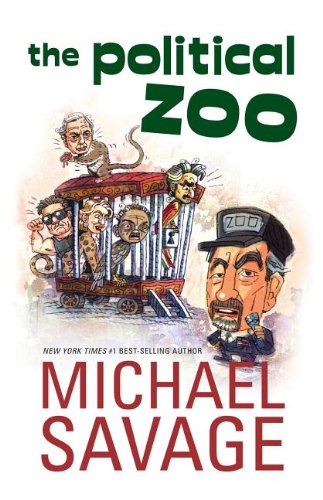 Michael Savage The Political Zoo