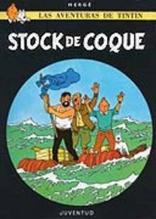 Stock de coque (LAS AVENTURAS DE TINTIN RUSTICA)