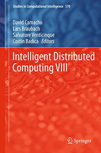 Intelligent Distributed Computing VIII (Studies in Computational Intelligence, Band 570)
