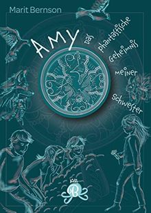 Amy - Das phantastische Geheimnis meiner Schwester