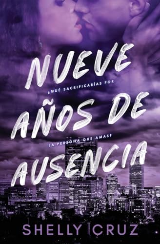 Nueve Años de Ausencia