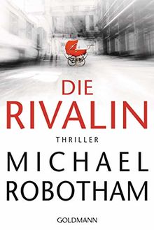 Die Rivalin: Thriller