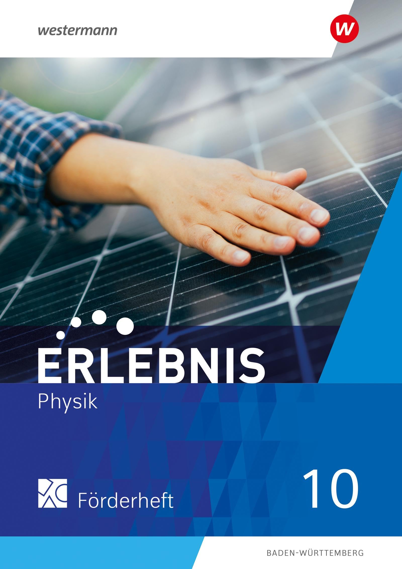 Erlebnis Physik - Ausgabe 2024 für Baden-Württemberg: Förderheft 10