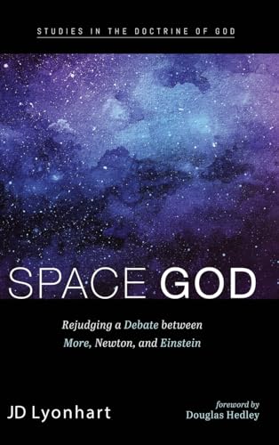 Space God (Studies in the Doctrine of God)