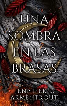 Una sombra en las brasas (Fantasy)