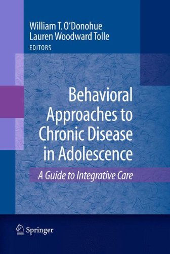 Behavioral Approaches to Chronic Disease in Adolescence: A Guide to Integrative Care
