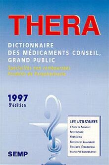 Thera: Dictionnaire des médicaments conseil et des produits de parapharmacie, Edition 1997 von Vidal | Buch | Zustand gut