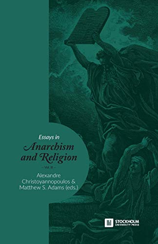 Essays in Anarchism and Religion: Volume III (Stockholm Studies in Comparative Religion)