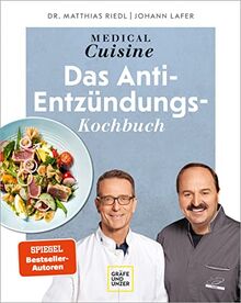 Medical Cuisine - das Anti-Entzündungskochbuch (Gräfe und Unzer Einzeltitel)