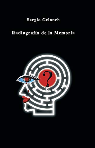 Radiografía de la Memoria