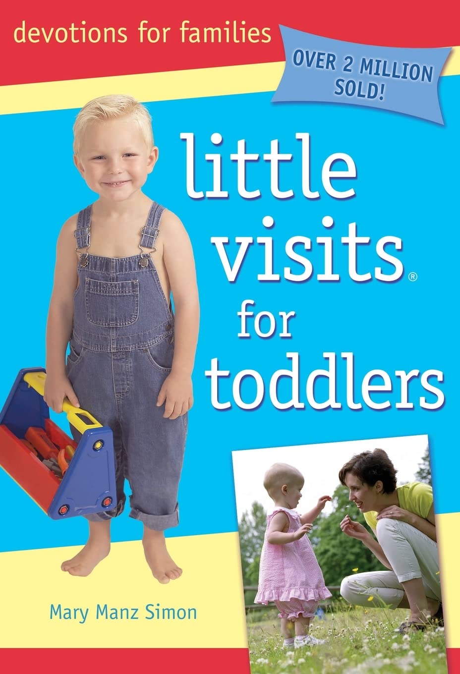 Little Visits for Toddlers - 3rd Edition (Little Visits Library, 1, Band 1)