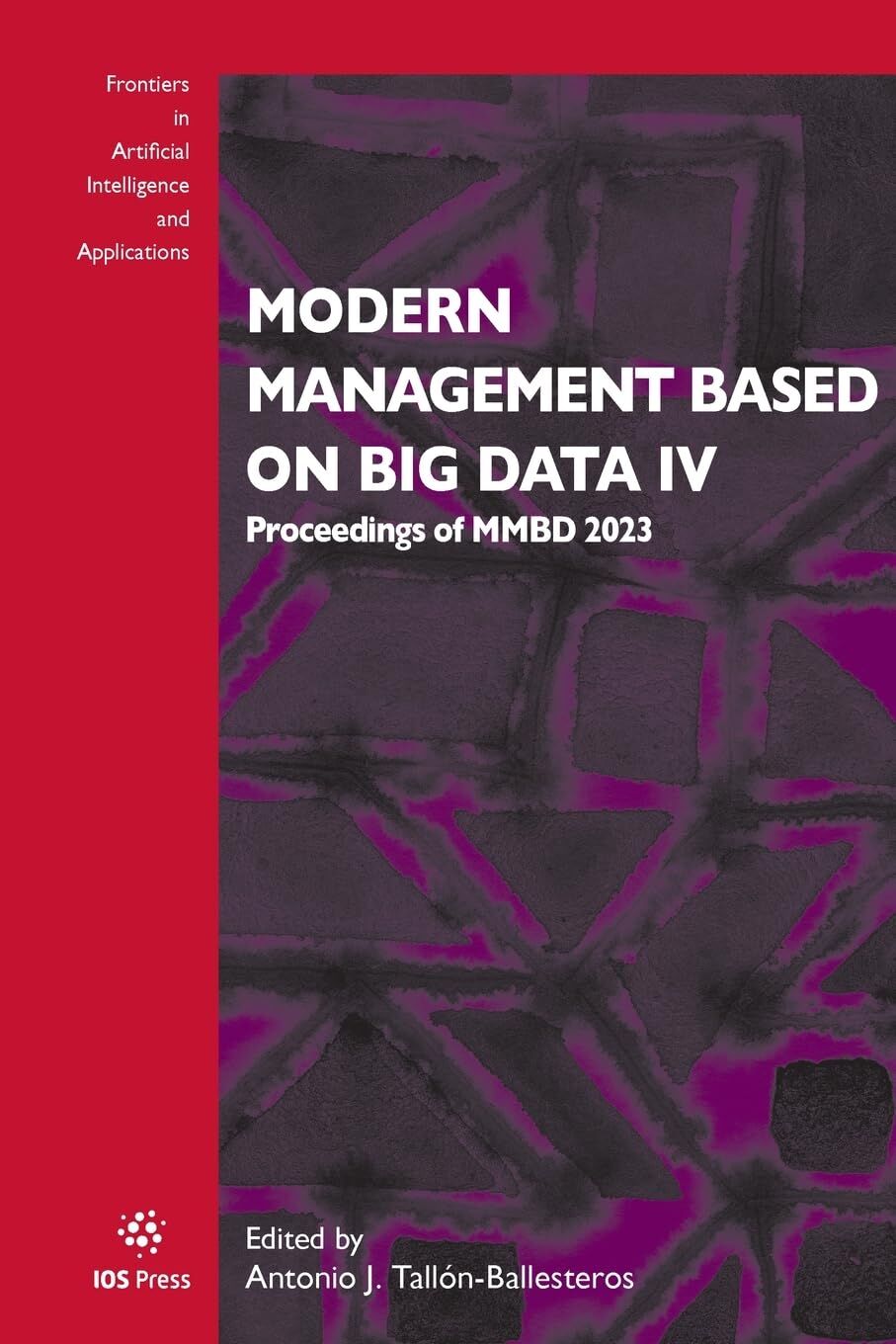 Modern Management based on Big Data IV