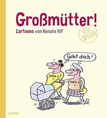 Großmütter!