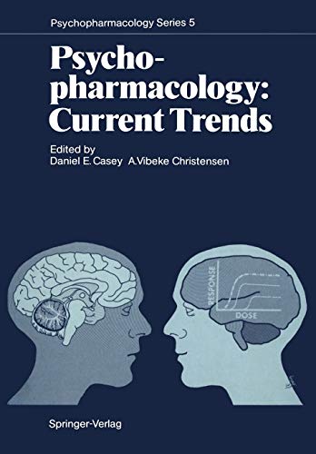 Psychopharmacology: Current Trends (Psychopharmacology Series, 5, Band 5)