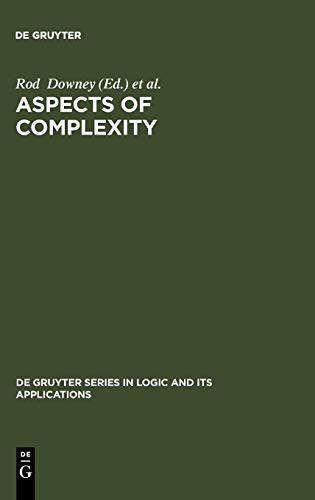 Aspects of Complexity: Minicourses in Algorithmics, Complexity and Computational Algebra. Mathematics Workshop, Kaikoura, January 7-15, 2000 (De Gruyter Series in Logic and Its Applications, 4)