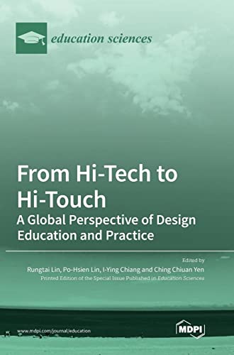 From Hi-Tech to Hi-Touch: A Global Perspective of Design Education and Practice