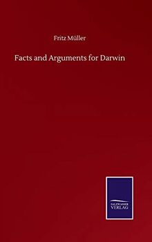Facts and Arguments for Darwin