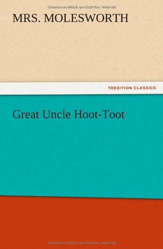 Great Uncle Hoot-Toot