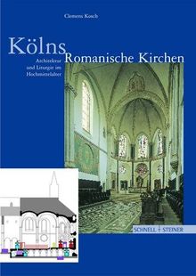 Kölns Romanische Kirchen von Clemens Kosch | Buch | Zustand gut