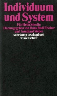 Individuum und System: Für Helm Stierlin (suhrkamp taschenbuch wissenschaft)