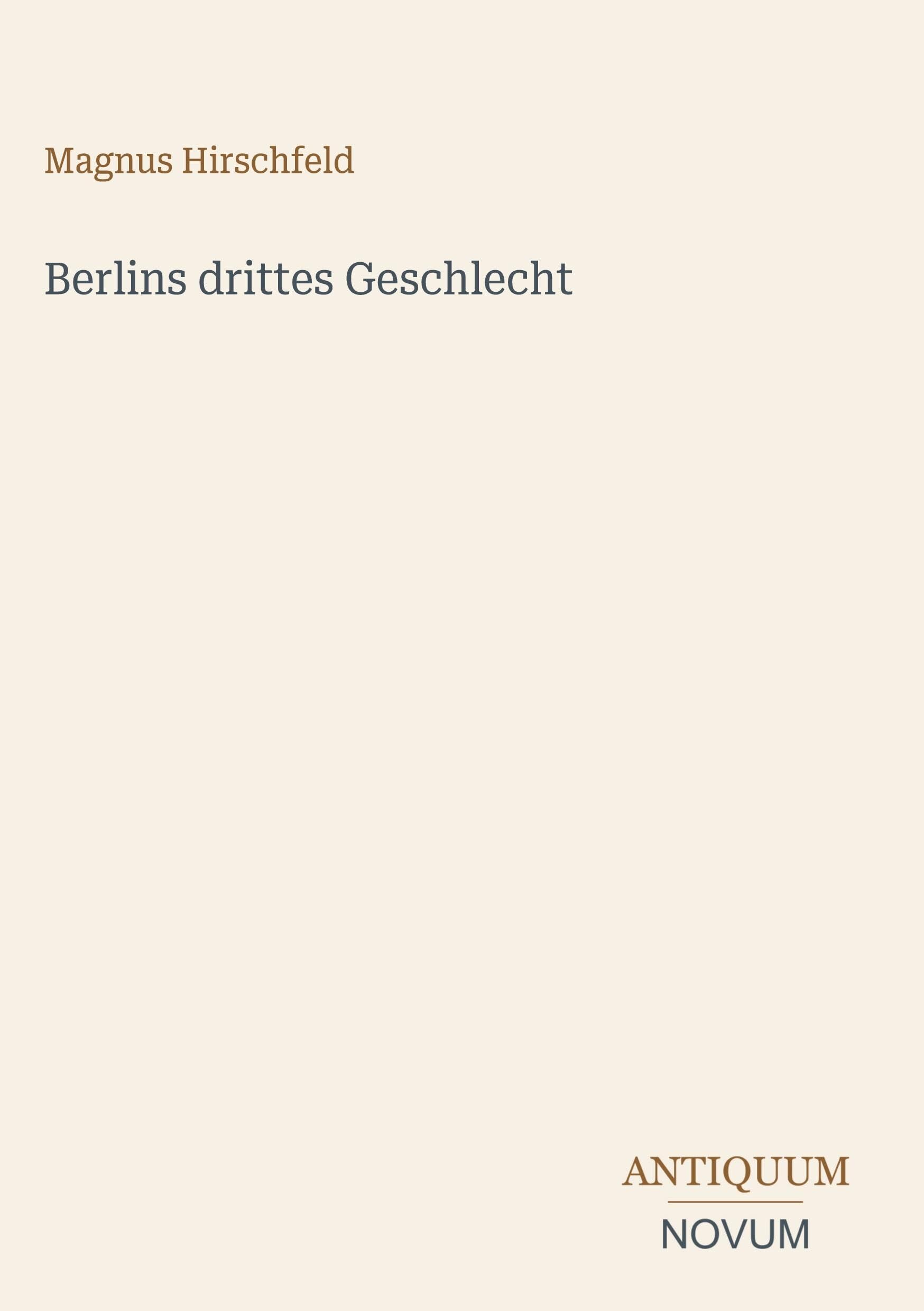Berlins drittes Geschlecht