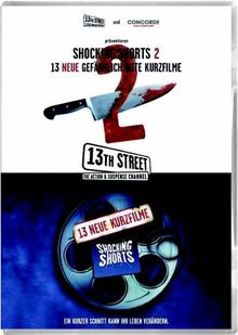 Shocking Shorts 2 - 13 neue gefährlich gute Kurzfilme