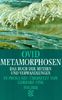 Metamorphosen. Das Buch der Mythen und Verwandlungen.