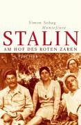 Stalin: Am Hof des roten Zaren