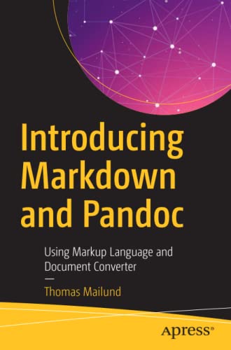 Introducing Markdown and Pandoc: Using Markup Language and Document Converter