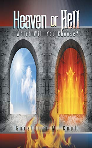 Heaven or Hell: Which Will You Choose?