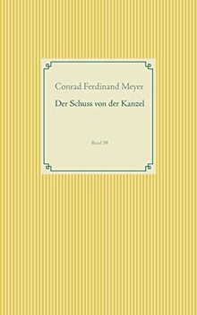 Der Schuss von der Kanzel: Band 39 (Taschenbuch-Literatur-Klassiker)