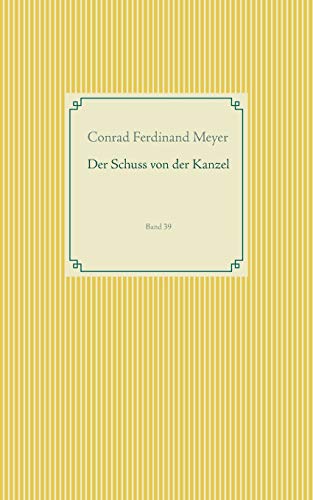 Der Schuss von der Kanzel: Band 39 (Taschenbuch-Literatur-Klassiker)