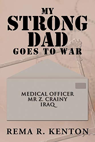 My Strong Dad Goes To War
