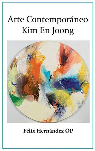 Arte Contemporáneo: Kim En Joong