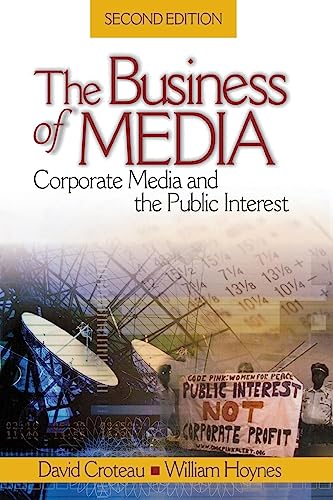 The Business of Media: Corporate Media and the Public Interest