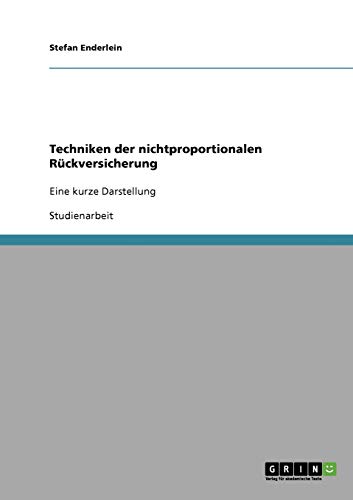 Techniken der nichtproportionalen Rückversicherung: Eine kurze Darstellung