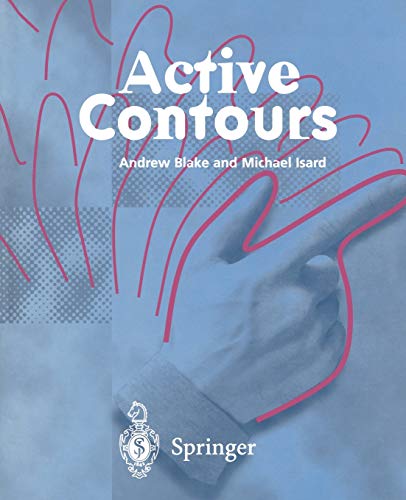 Active Contours: The Application of Techniques from Graphics, Vision, Control Theory and Statistics to Visual Tracking of Shapes in Motion