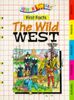 Wild West (Junior Funfax First Facts S.)