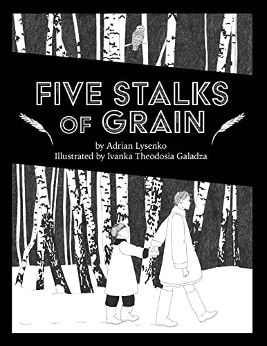 Five Stalks of Grain (Brave & Brilliant Series, 29)