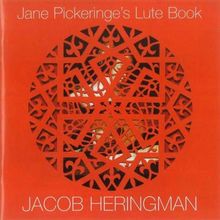 Jane Pickeringe'S Lute Book