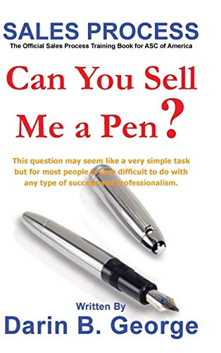 Sales Process: Can You Sell Me a Pen?