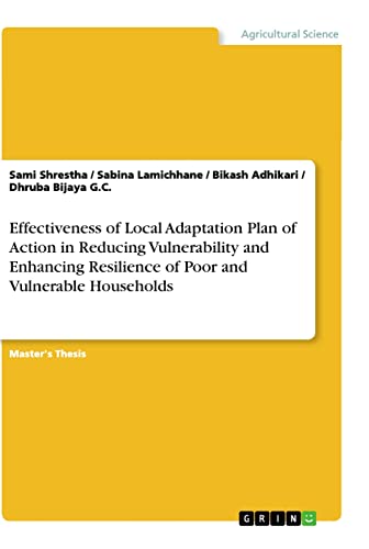 Effectiveness of Local Adaptation Plan of Action in Reducing Vulnerability and Enhancing Resilience of Poor and Vulnerable Households: Magisterarbeit