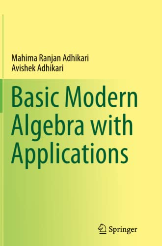 Basic Modern Algebra with Applications