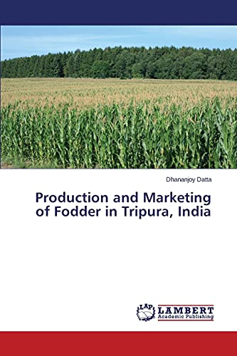 Production and Marketing of Fodder in Tripura, India