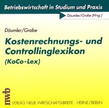 Kostenrechnungslexikon und Controllinglexikon (KoCo-Lex), 1 CD-ROMFür Windows ab 3.1