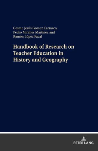 Handbook of Research on Teacher Education in History and Geography