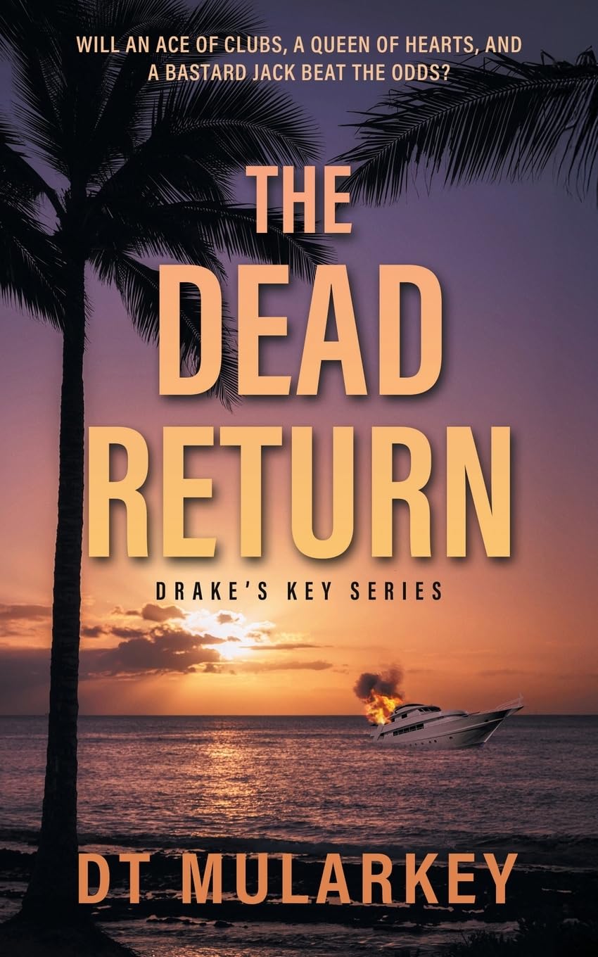 The Dead Return (Drake's Key, Band 2)